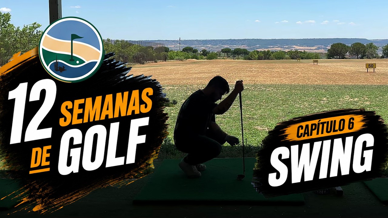 12 Semanas de Golf — Capítulo 6