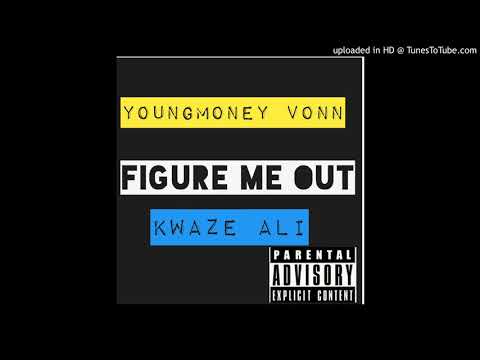 Young Money Vonn - Figure Me Out
