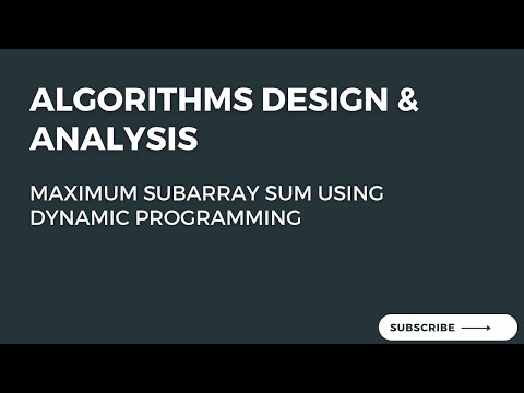 3 1 Maximum Subarray Sum Problem Using Dynamic Programming Kadanes Algorithm 12