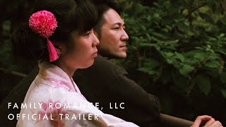 Trailer for Family Romance, LLC
