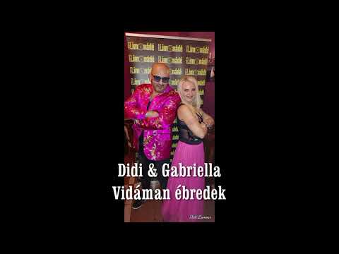 Didi & Gabriella. Vidáman ébredek