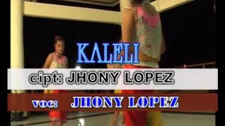 Download lagu KALELI | JHONY LOPEZ mp3 Download lagu KALELI | JHONY LOPEZ mp3