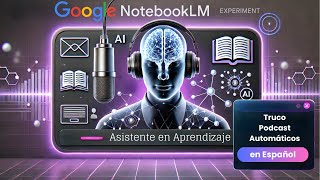 NotebookLM: ¿Es La mejor IA de 2024? Descúbre sus trucos