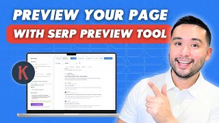 SERP Preview Tool: Preview Your Search Results (Before Going Live)