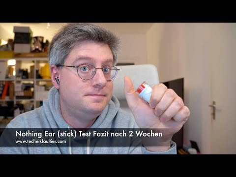 Nothing Ear (stick) Test Conclusion after 2 weeks