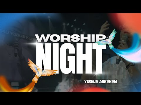 Worship Night with Yeshua Abraham - WorshipFlow | GBI GLOW FC