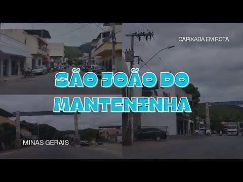 TOUR POR SÃO JOÃO DO MANTENINHA - MG