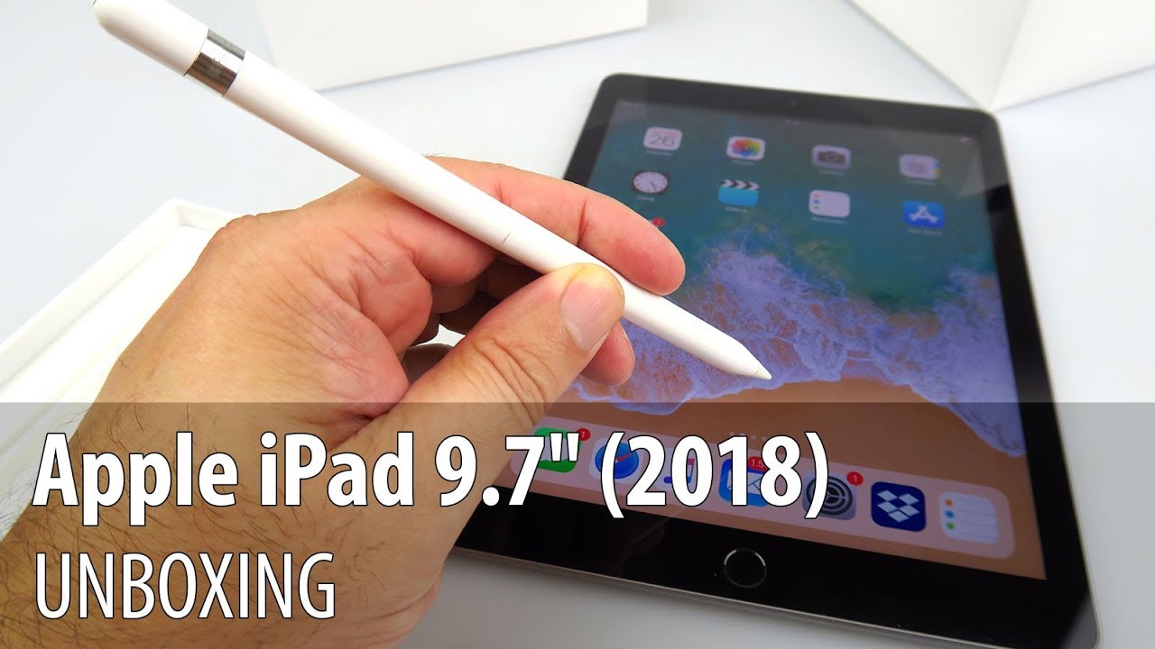 Apple iPad 9.7" (2018) Unboxing (9.7 inch Affordable Tablet) + Apple Pencil