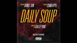 Daniel Son x CRIMEAPPLE | Daily Soup | Prod. Giallo Point