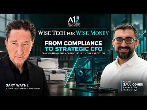 From Compliance to Strategic CFO: Transforming SME Accounting with the Expert Eye — Saul Cohen