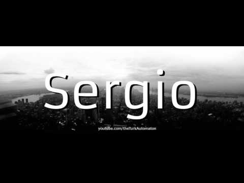 How to pronounce Sergio in Spanish