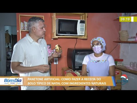 Como preparar panetone artificial com ingredientes naturais 10 12 2021