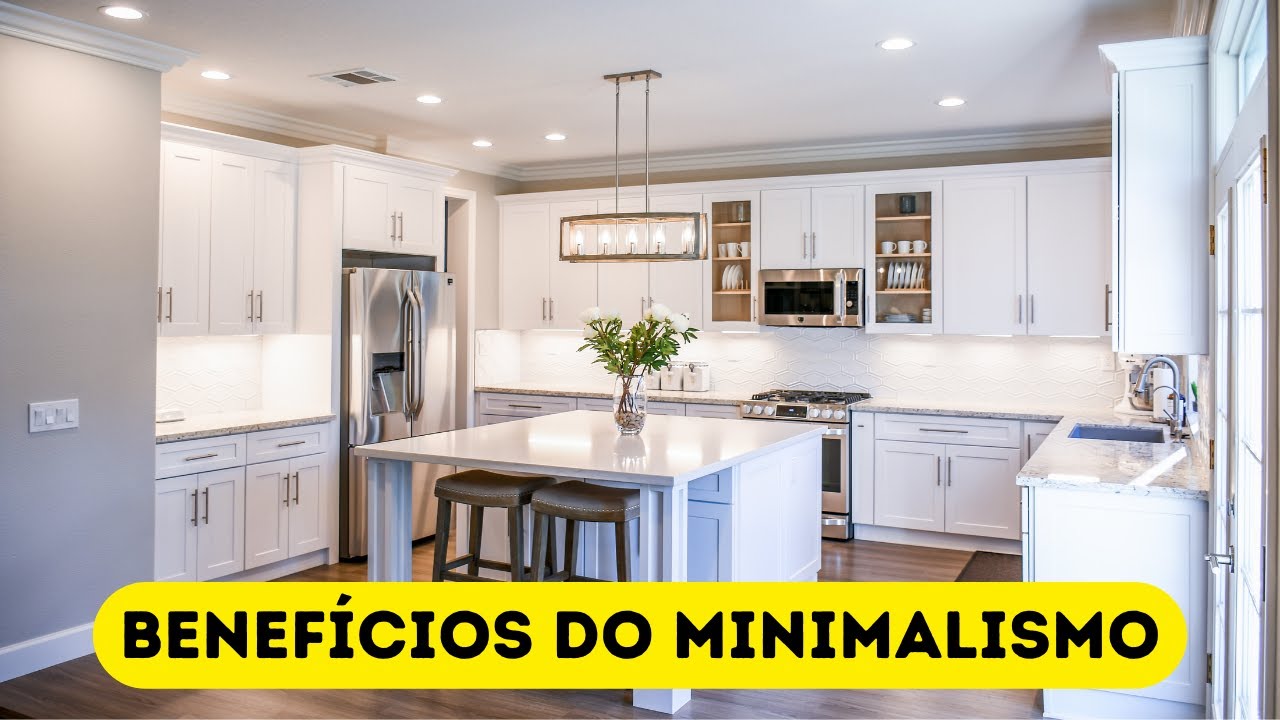 12 Benefícios do MINIMALISMO - Estilo de Vida MINIMALISTA