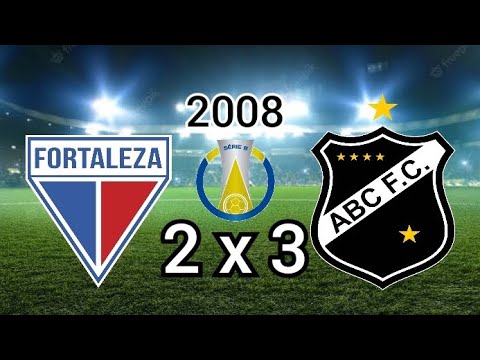 Fortaleza 2 x 3 ABC - Campeonato Brasileiro Série B 2008 - Melhores Momentos