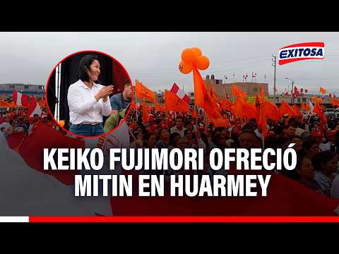 🔴🔵 Keiko Fujimori realizó mitin de campaña en Huarmey a cinco días de la segunda vuelta