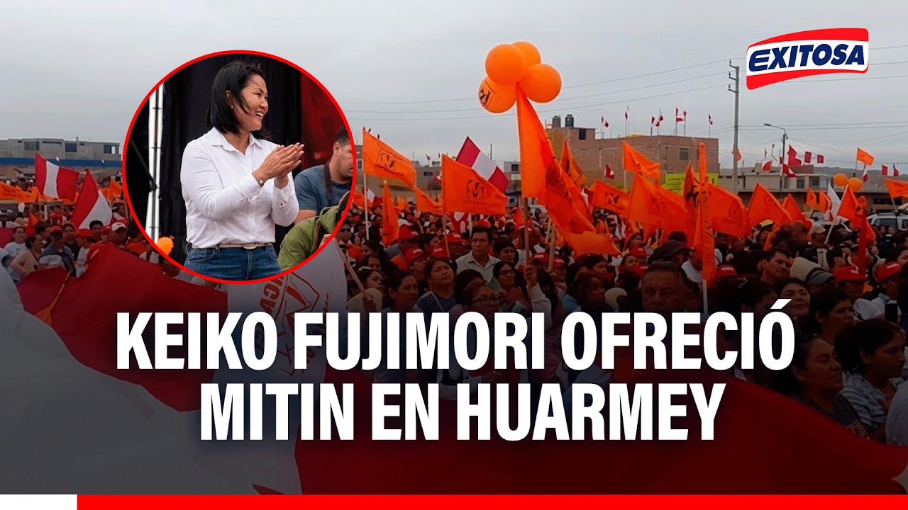 🔴🔵 Keiko Fujimori realizó mitin de campaña en Huarmey a cinco días de la segunda vuelta