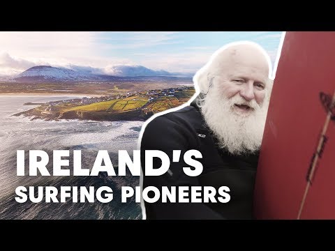 Meet The Pioneers Of Surfing In Ireland | Made in Ireland Part 1