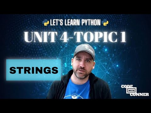 Lets Learn Python Strings Unit 4 Topic 1