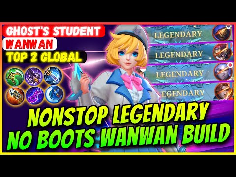 Nonstop Legendary No Boots Wanwan Build [ Top 2 Global Wanwan ] Ghost's Student - Mobile Legends