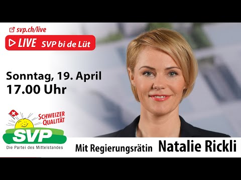 SVP bi de Lüt mit Regierungsrätin Natalie Rickli: LIVE-Stream