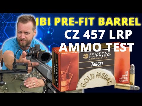 CZ 457 LRP - Federal Gold Metal Target - Ammo Test - IBI Barrel