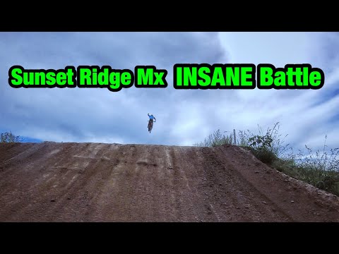 Sunset Ridge Mx!  INSANE Battle!!