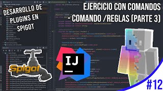 EJERCICIO CON COMANDOS - COMANDO /REGLAS [PARTE #3] | DESARROLLO DE PLUGINS CON SPIGOT #12