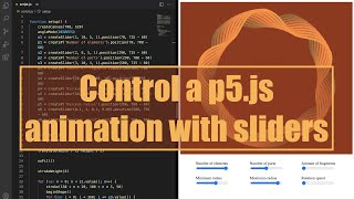 Control a p5.js animation with sliders | Coding Project #5