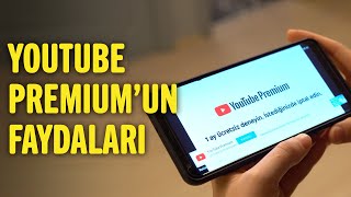 Youtube Premium'un Kullanıcılara Sağladığı 5 Kullanışlı Fayda