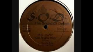 M.G. Band - Got To Give It Up (House Mix)