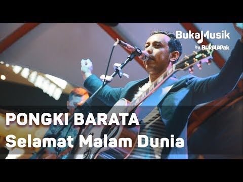 Pongki Barata - Selamat Malam Dunia (with Lyrics) | BukaMusik