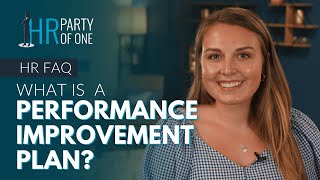 What is a Performance Improvement Plan (PIP)?