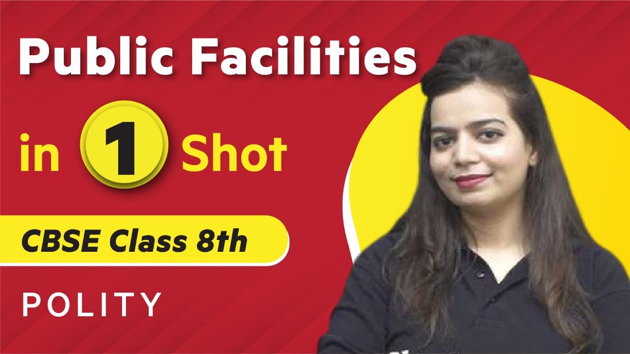 Public Facilities in One Shot | Polity - Class 8th | Umang | Physics Wallah