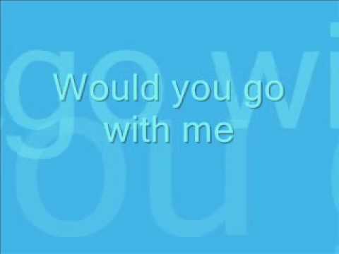 Would You Go With Me - Josh Turner with Lyrics