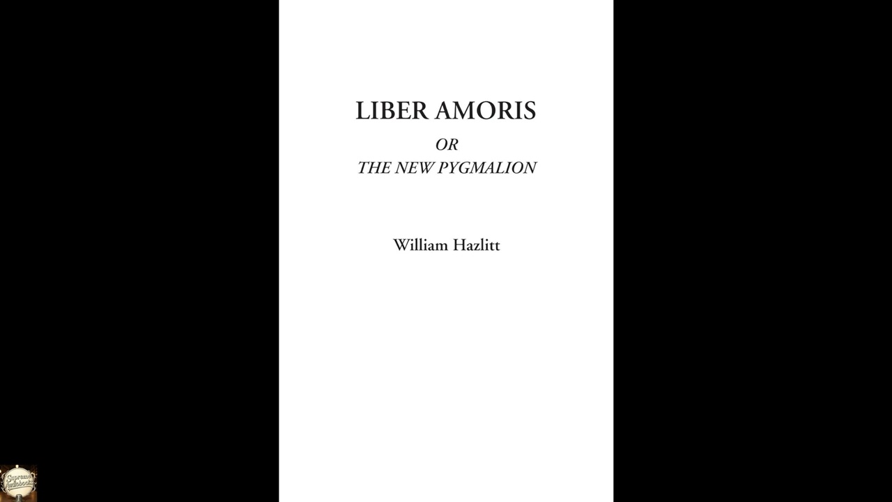 Liber Amoris Or The New Pygmalion