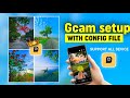 Powerful Gcam With Config File Gcam For All Mobile Best Camera App Photography Gcam Config File