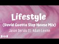 Lifestyle (David Guetta Slap House Mix) - Jason Derulo ft. Adam Levine (Lyrics) | Dirty Decibels