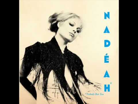 Nadéah - Nobody but you