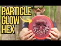 Particle Glow HEX Disc Review OTB Champion S Cup DROP