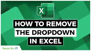 Removing Dropdowns in Excel - 3 Easy Ways!
