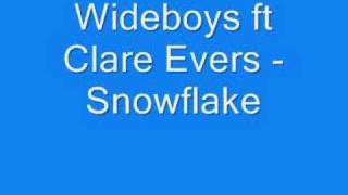 Wideboys ft Clare Evers - Snowflake