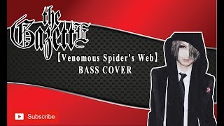 The GazettE - venomous spider&#39;s web 【Hamann Bass Cover】