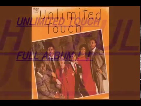 UNLIMITED TOUCH   (1981 Full Album and More)