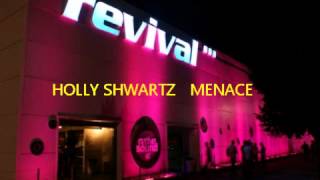HOLLY SHWARTZ   MENACE