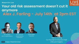 Your old risk assessment doesn’t cut it anymore – Alex Farling