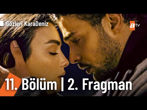 Gözleri KaraDeniz 11. Bölüm 2. Fragman