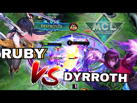 RUBY VS DYRROTH | RUBY BEST BUILD 2023 | RUBY GAMEPLAY AT MCL PART 2 | ikanji | MOBILE LEGENDS