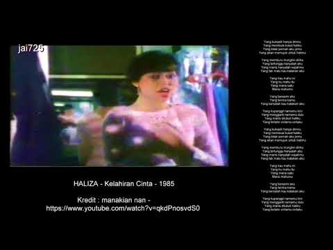 HALIZA - Kelahiran Cinta - 1985