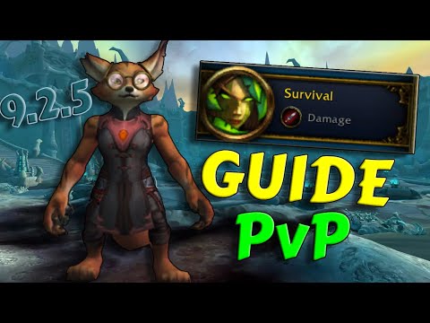 Survival Hunter PvP Guide / 9.2.5 Shadowlands - ALL in ONE