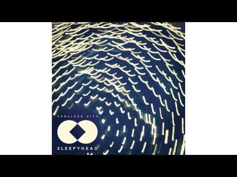 Passion Pit - Sleepyhead (Cerulean City Remix)